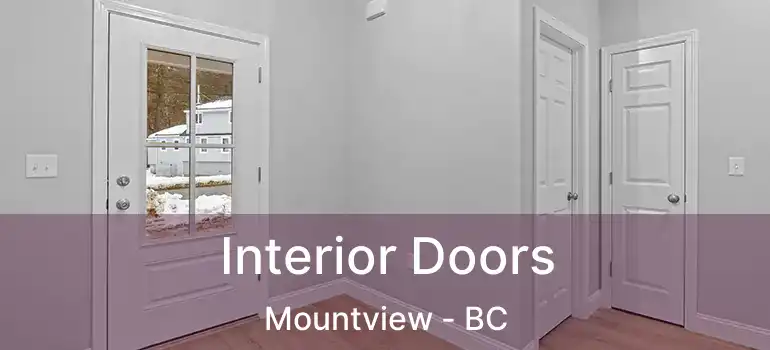  Interior Doors Mountview - BC