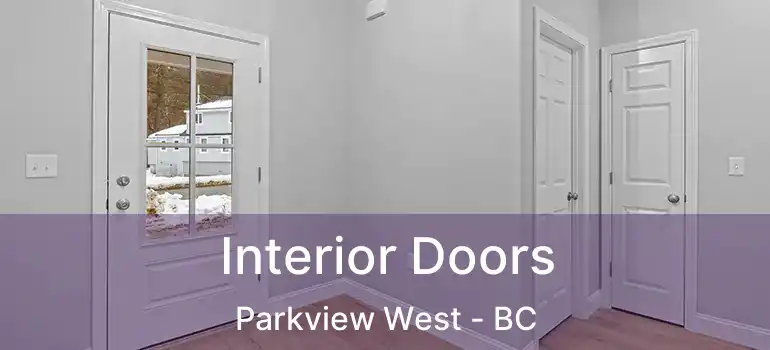  Interior Doors Parkview West - BC