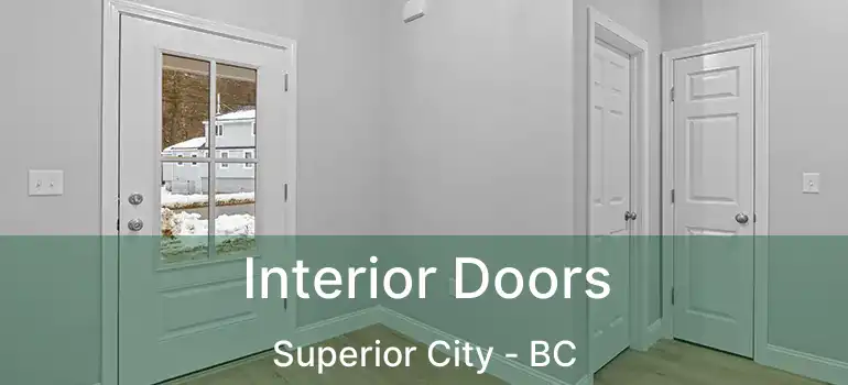  Interior Doors Superior City - BC