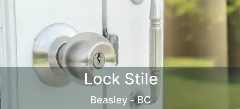  Lock Stile Beasley - BC