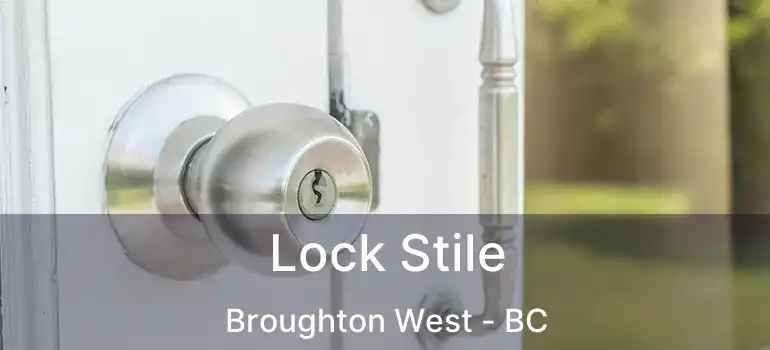 Lock Stile Broughton West - BC