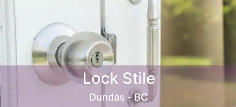  Lock Stile Dundas - BC