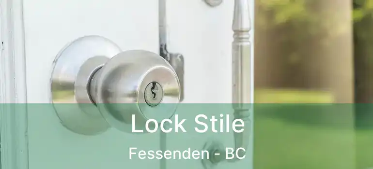  Lock Stile Fessenden - BC
