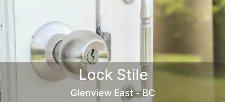  Lock Stile Glenview East - BC