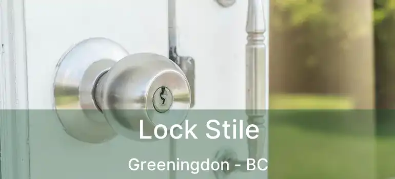  Lock Stile Greeningdon - BC