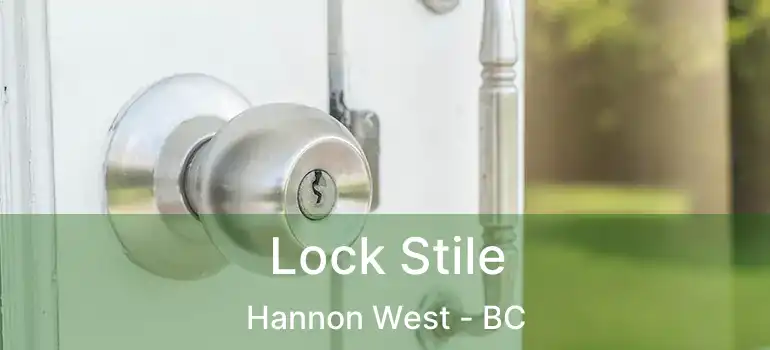  Lock Stile Hannon West - BC