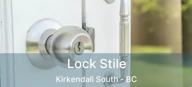  Lock Stile Kirkendall South - BC