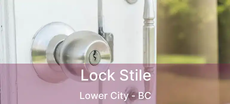  Lock Stile Lower City - BC