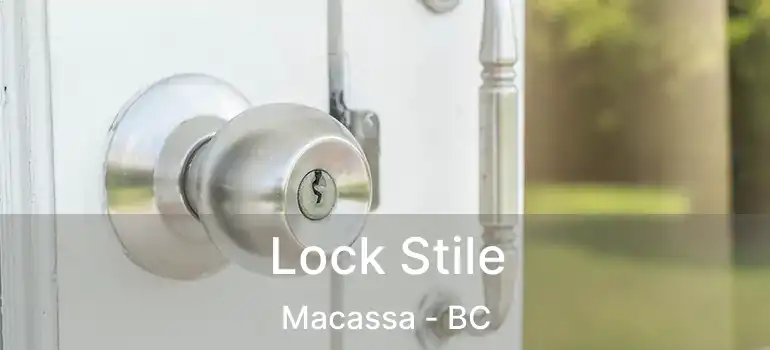  Lock Stile Macassa - BC