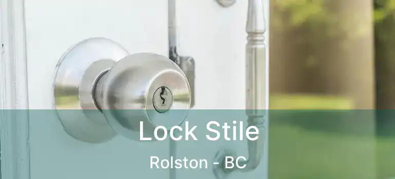  Lock Stile Rolston - BC