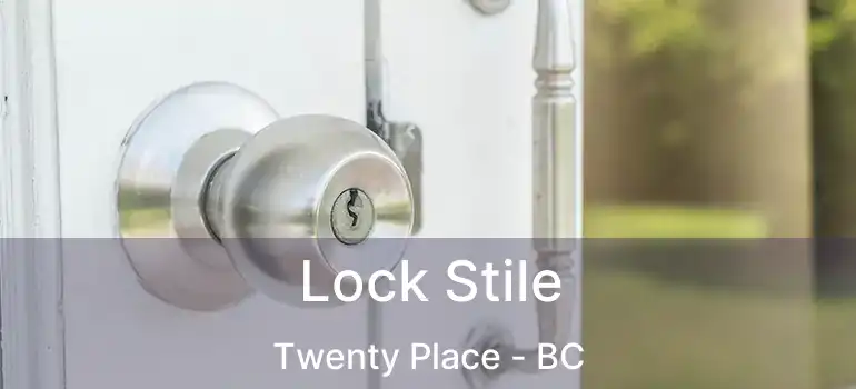  Lock Stile Twenty Place - BC
