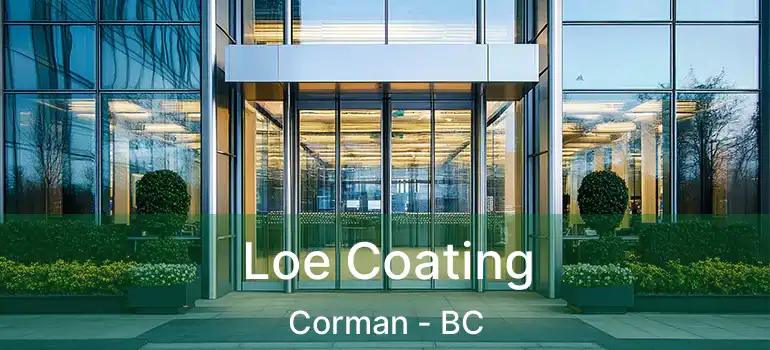  Loe Coating Corman - BC