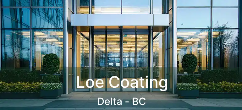  Loe Coating Delta - BC
