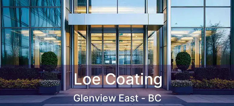  Loe Coating Glenview East - BC