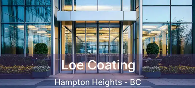  Loe Coating Hampton Heights - BC