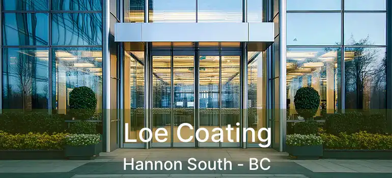  Loe Coating Hannon South - BC