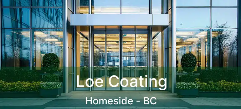  Loe Coating Homeside - BC