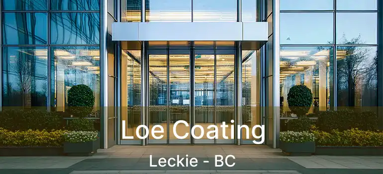  Loe Coating Leckie - BC
