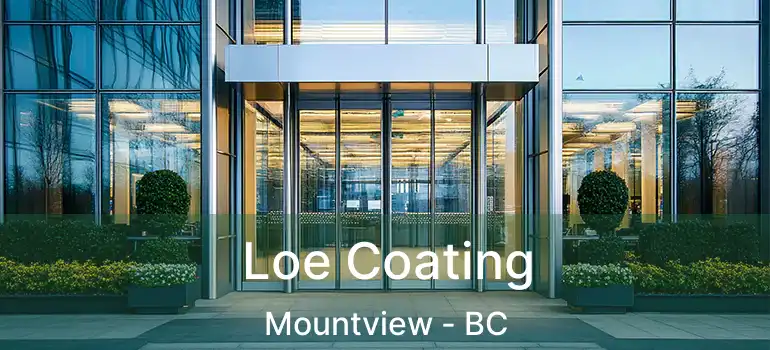  Loe Coating Mountview - BC