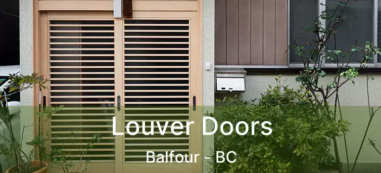  Louver Doors Balfour - BC