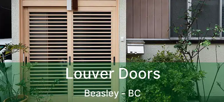  Louver Doors Beasley - BC