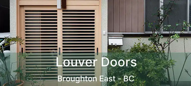  Louver Doors Broughton East - BC