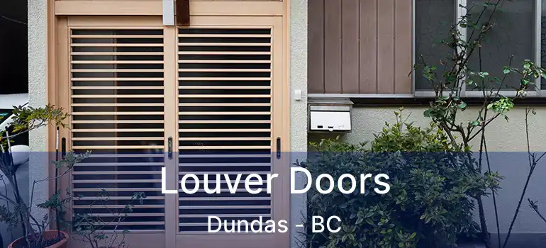  Louver Doors Dundas - BC
