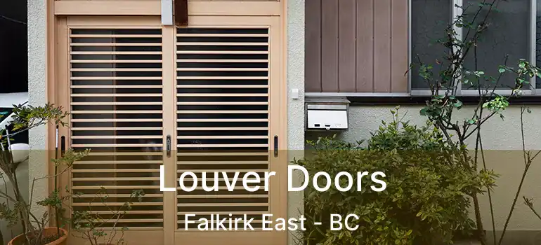  Louver Doors Falkirk East - BC