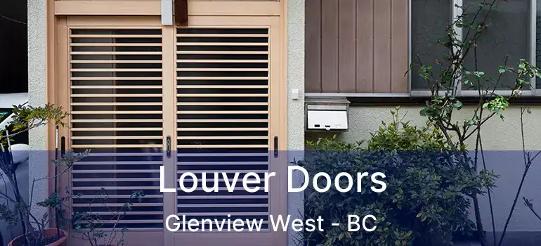  Louver Doors Glenview West - BC