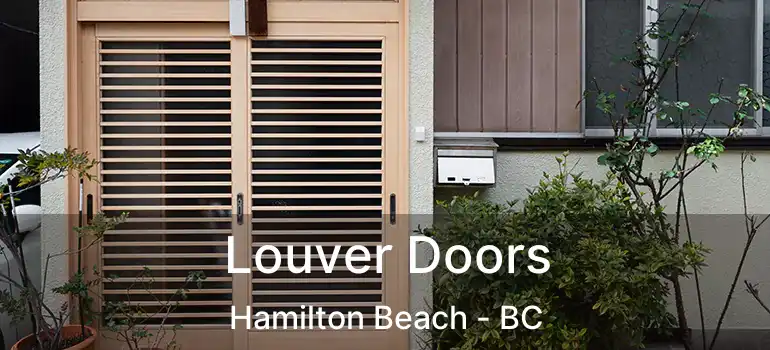 Louver Doors Hamilton Beach - BC