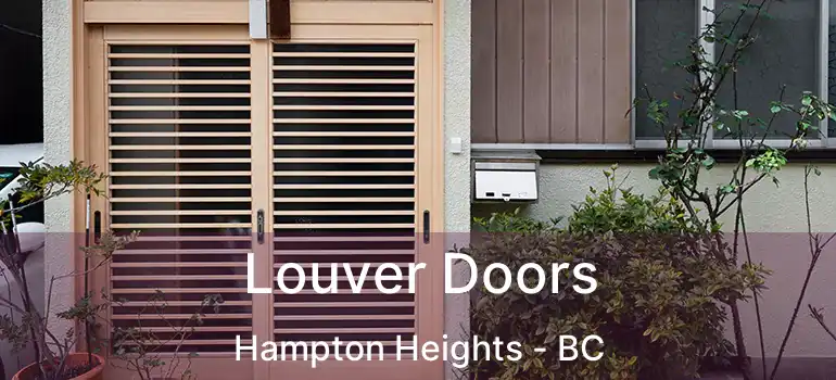  Louver Doors Hampton Heights - BC