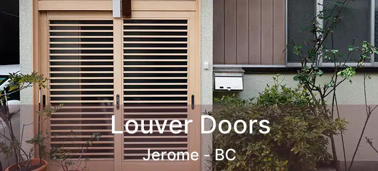  Louver Doors Jerome - BC