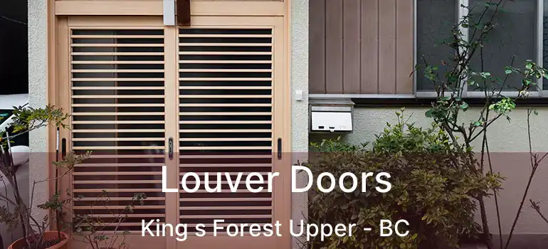  Louver Doors King s Forest Upper - BC