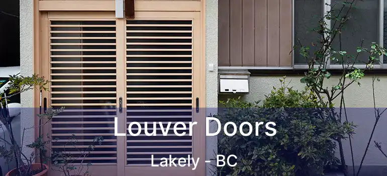  Louver Doors Lakely - BC