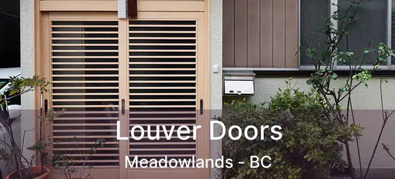  Louver Doors Meadowlands - BC