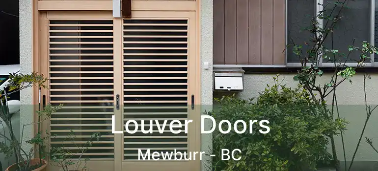  Louver Doors Mewburr - BC