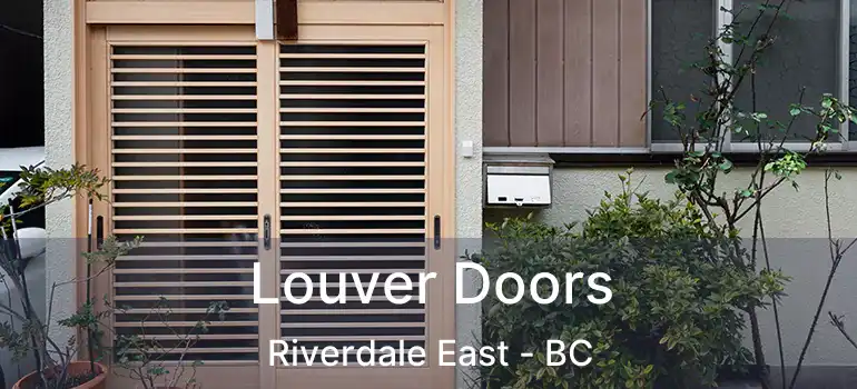  Louver Doors Riverdale East - BC