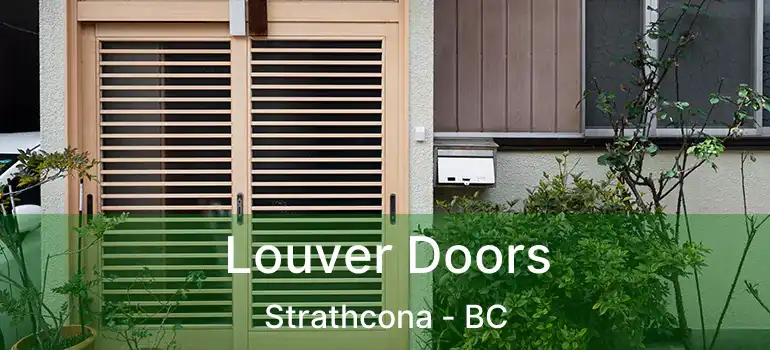  Louver Doors Strathcona - BC