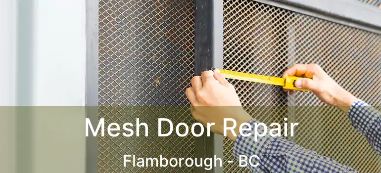  Mesh Door Repair Flamborough - BC