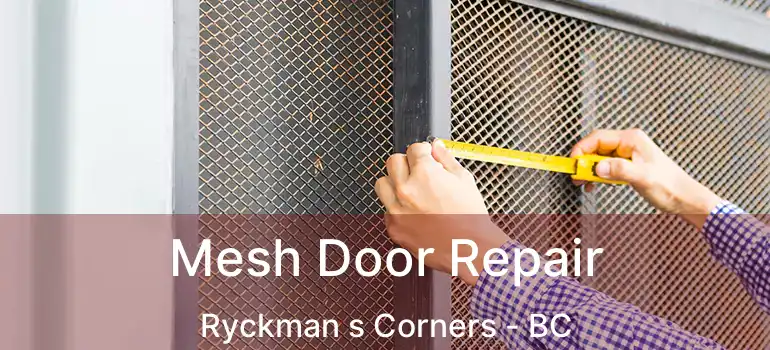  Mesh Door Repair Ryckman s Corners - BC