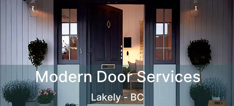 Modern Door Services Lakely - BC