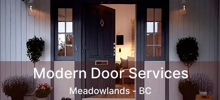  Modern Door Services Meadowlands - BC