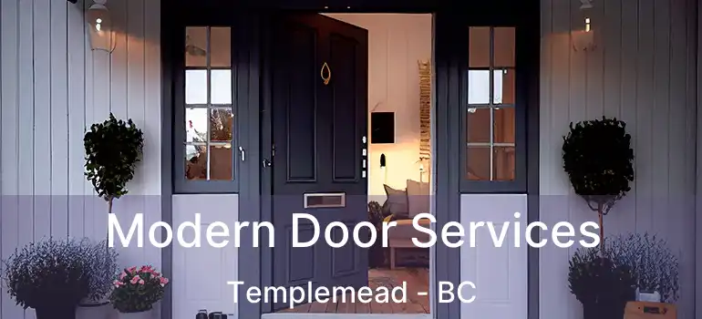  Modern Door Services Templemead - BC