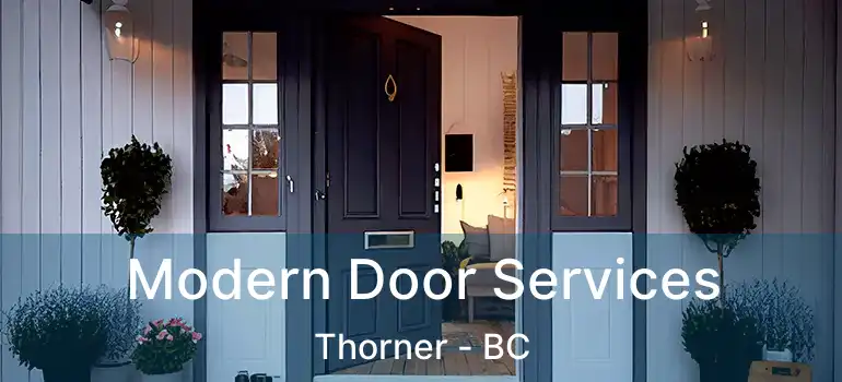  Modern Door Services Thorner - BC
