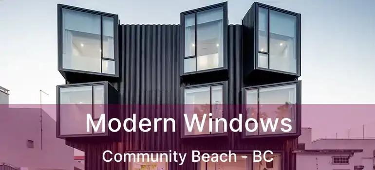  Modern Windows Community Beach - BC
