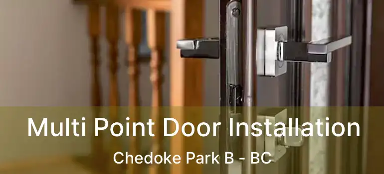 Multi Point Door Installation Chedoke Park B - BC