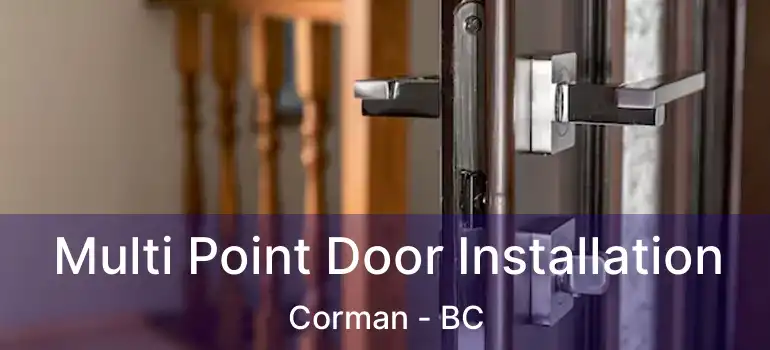  Multi Point Door Installation Corman - BC