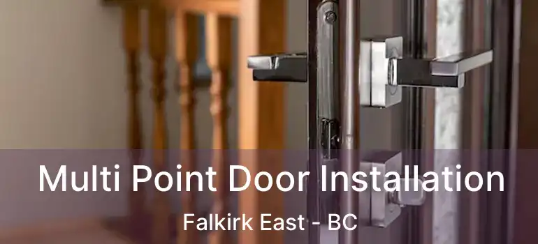  Multi Point Door Installation Falkirk East - BC