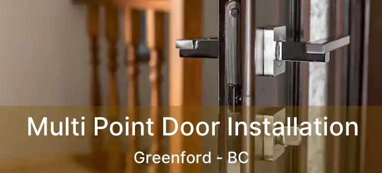  Multi Point Door Installation Greenford - BC
