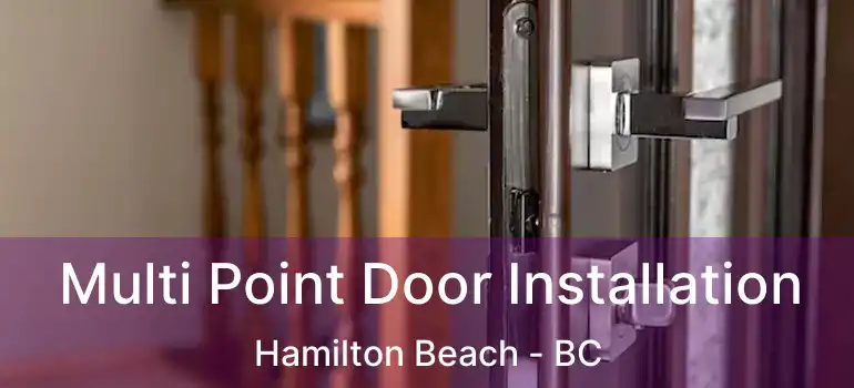  Multi Point Door Installation Hamilton Beach - BC
